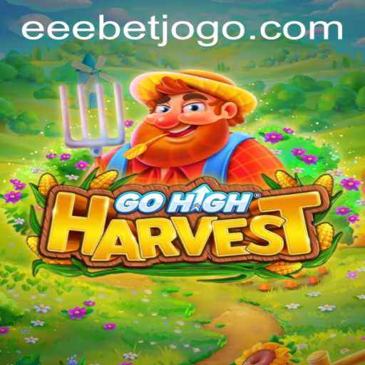 Exploring GoHighHarvest: A New Gaming Phenomenon and Its Connection to eeebet PH Login